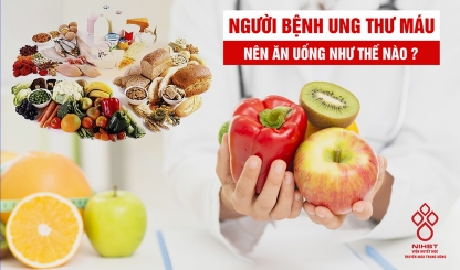 NGUYÊN TẮC CHẾ ĐỘ ĂN CHO NGƯỜI BỆNH UNG THƯ MÁU