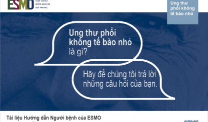 Hướng dẫn người bệnh ung thư phổi không tế bào nhỏ (UTPKTBN) của ESMO