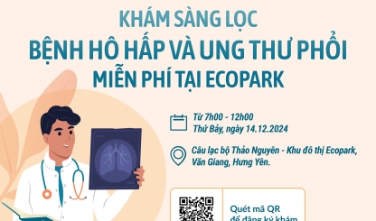 Chương trình khám sàng lọc bệnh hô hấp và ung thư phổi miễn phí tại khu đô thị Ecopark: Hành động thiết thực vì sức khỏe cộng đồng